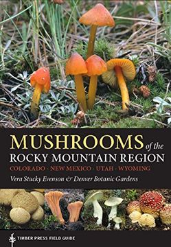 portada Mushrooms of the Rocky Mountain Region (A Timber Press Field Guide) (in English)