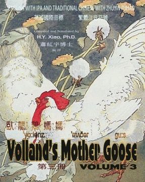 portada Volland's Mother Goose, Volume 3 (Traditional Chinese): 07 Zhuyin Fuhao (Bopomofo) with IPA Paperback Color