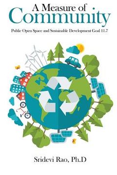 portada A Measure of Community: Public Open Space and Sustainable Development Goal 11.7 (en Inglés)