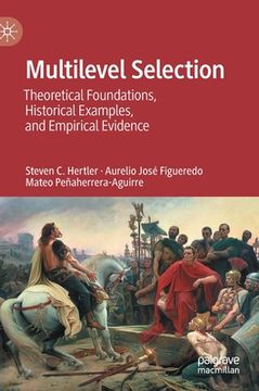 portada Multilevel Selection: Theoretical Foundations, Historical Examples, and Empirical Evidence (in English)