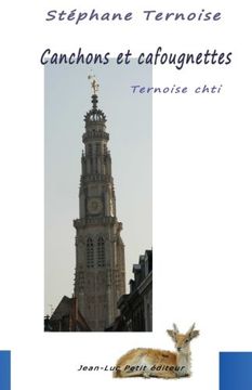 portada Canchons et cafougnettes - Ternoise chti (French Edition)
