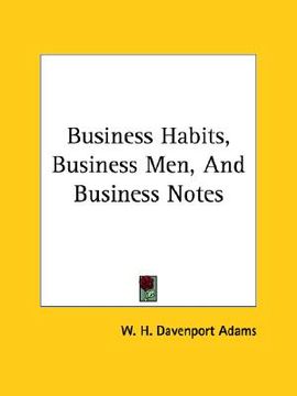 portada business habits, business men, and business notes (in English)