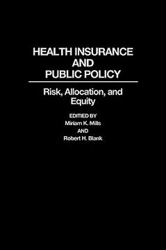 portada health insurance and public policy: risk, allocation, and equity (en Inglés)