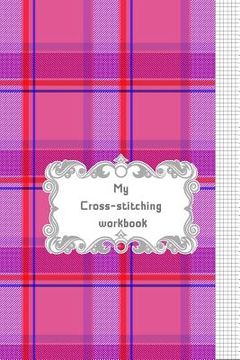 portada My Cross-stitching workbook (en Inglés)