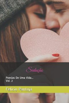portada Sedução: Poesias de Uma Vida... Vol.2 (in Portuguese)
