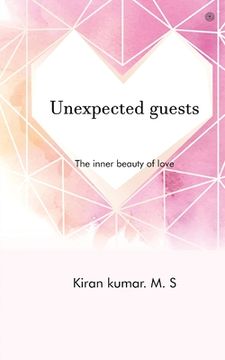 portada Unexpected guests: The inner beauty of love (en Inglés)