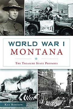 portada World war i Montana: The Treasure State Prepares (Military) (en Inglés)