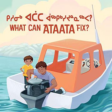 portada What can Ataata Fix? (Inuktitut (in English)