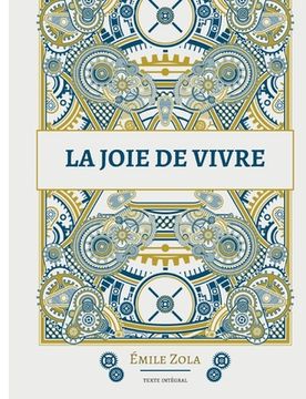 portada La joie de vivre: Le douzième roman de la série des Rougon-Macquart 