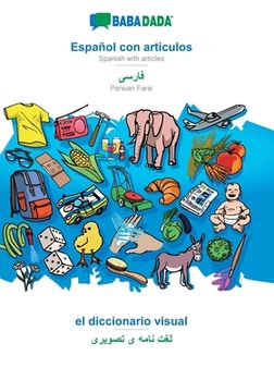 portada BABADADA, Español con articulos - Persian Farsi (in arabic script), el diccionario visual - visual dictionary (in arabic script): Spanish with article