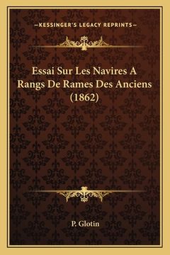 portada Essai Sur Les Navires A Rangs De Rames Des Anciens (1862) (en Francés)