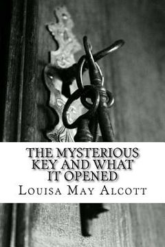 portada The Mysterious Key and What It Opened