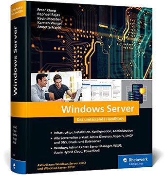 portada Windows Server: Das Umfassende Handbuch von den Microsoft-Experten. Praxiswissen für Alle Windows-Administratoren (en Alemán)