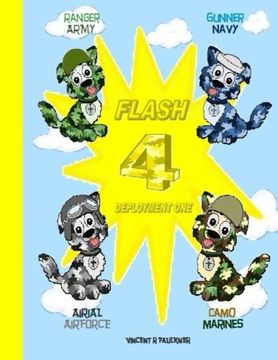 portada FLASH 4 - Secret Mystery Military Missions: Deployment One - Secret Mystery Military Missions (FLASH 4 - Deployment One) (Volume 1)