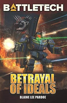 portada Battletech: Betrayal of Ideals (en Inglés)