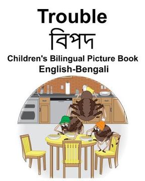 portada English-Bengali Trouble Children's Bilingual Picture Book (en Inglés)