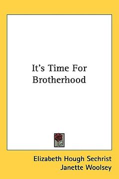 portada it's time for brotherhood (en Inglés)