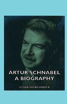 portada artur schnabel - a biography (in English)