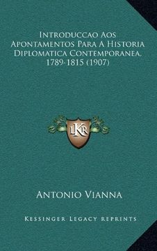 portada Introduccao aos Apontamentos Para a Historia Diplomatica con (en Portugués)