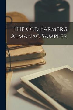 portada The Old Farmer's Almanac Sampler (en Inglés)