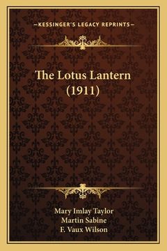 portada The Lotus Lantern (1911) (en Inglés)