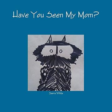 portada Have you Seen my Mom? (en Inglés)