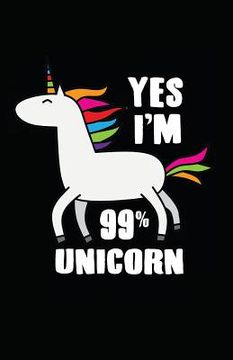 portada Yes I'm 99% Unicorn (in English)