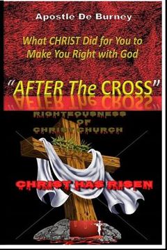 portada "After the Cross": What Christ did to Make you Right with God