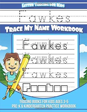 portada Fawkes Letter Tracing for Kids Trace my Name Workbook: Tracing Books for Kids Ages 3 - 5 Pre-K & Kindergarten Practice Workbook (en Inglés)