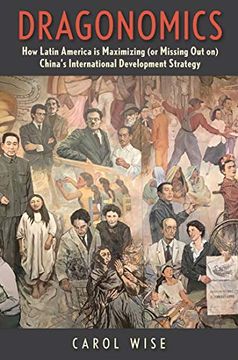 portada Dragonomics: How Latin America is Maximizing (or Missing out on) China's International Development Strategy (in English)