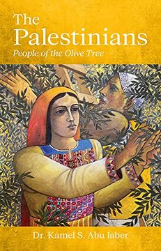 portada The Palestinians: People of the Olive Tree (en Inglés)