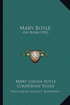 portada mary boyle: her book (1902) (en Inglés)