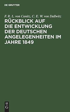 portada Rückblick auf die Entwicklung der Deutschen Angelegenheiten im Jahre 1849 (en Alemán)