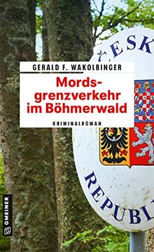 portada Mordsgrenzverkehr im bã Hmerwald (en Alemán)
