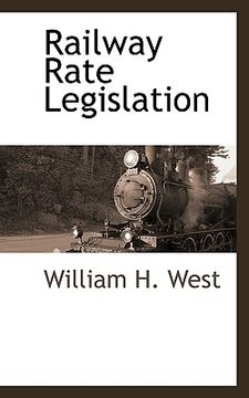 portada railway rate legislation (en Inglés)