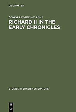 portada Richard II in the early chronicles (Studies in English Literature)