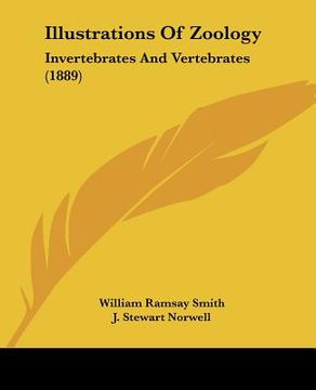 portada illustrations of zoology: invertebrates and vertebrates (1889) (en Inglés)