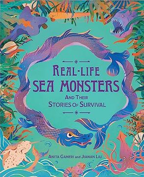 portada Real-Life Sea Monsters and Their Stories of Survival (en Inglés)