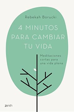 portada 4 minutos para cambiar tu vida: Meditaciones cortas para una vida plena (Autoayuda y superación)