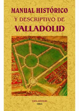 portada Manual Histórico y Descriptivo de Valladolid.  Seguido de un Apéndice, Osea Guia del Ferrocarril del Norte