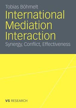 portada international mediation interaction: synergy, conflict, effectiveness (en Inglés)