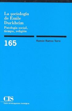 portada La Sociologaâ­A de Durkheim: Ciencia Social, Tiempo, Religiaâ³N (in Spanish)