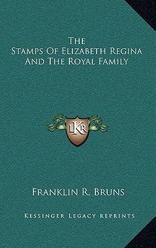 portada the stamps of elizabeth regina and the royal family (en Inglés)