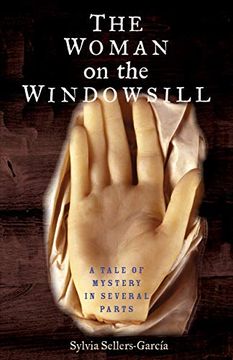 portada The Woman on the Windowsill: A Tale of Mystery in Several Parts 