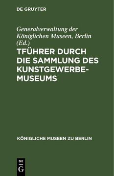 portada Führer Durch die Sammlung des Kunstgewerbe-Museums (in German)