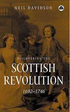 portada discovering the scottish revolution 1692-1746 (en Inglés)