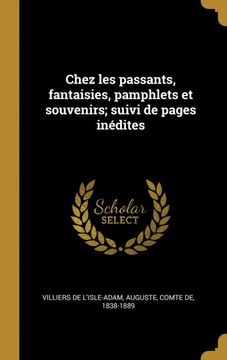 portada Chez les Passants, Fantaisies, Pamphlets et Souvenirs; Suivi de Pages Inédites (en Francés)