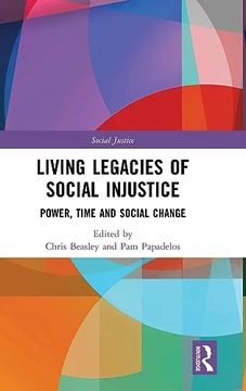portada Living Legacies of Social Injustice (Social Justice) (en Inglés)