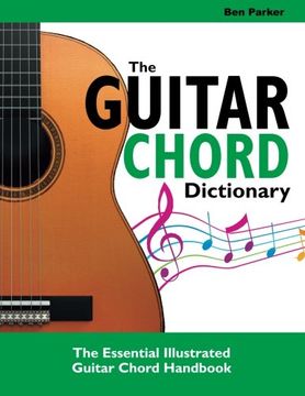 portada The Guitar Chord Dictionary: The Essential Illustrated Guitar Chord Handbook