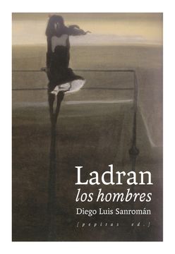 portada Ladran los Hombres (in Spanish)